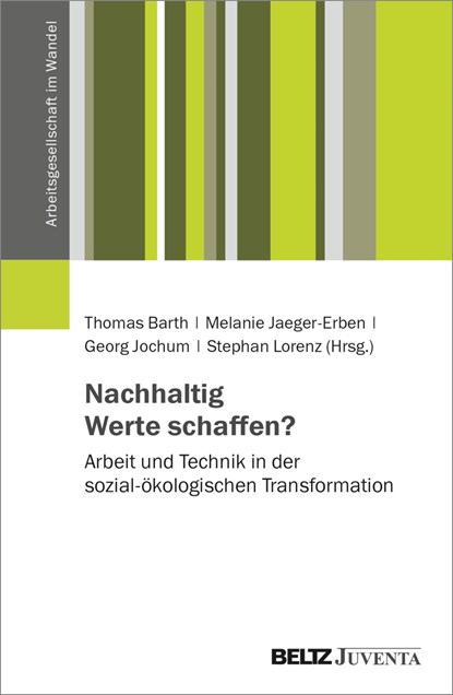 Nachhaltig Werte schaffen?, Thomas Barth ;  Melanie Jaeger-Erben ;  Georg Jochum ;  Stephan Lorenz - Paperback - 9783779970071