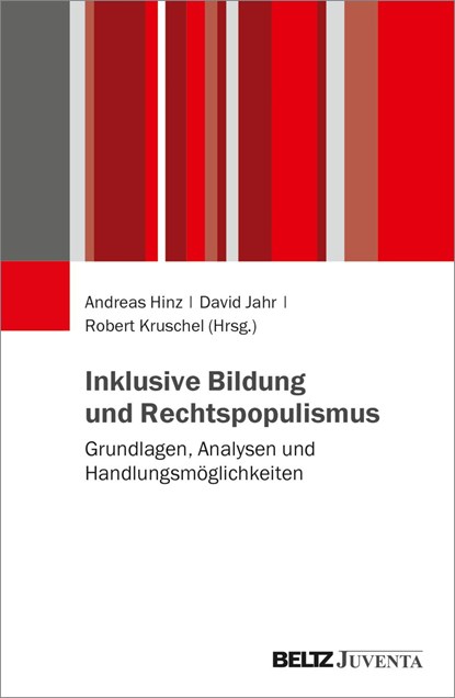 Inklusive Bildung und Rechtspopulismus, Andreas Hinz ;  David Jahr ;  Robert Kruschel - Paperback - 9783779974956