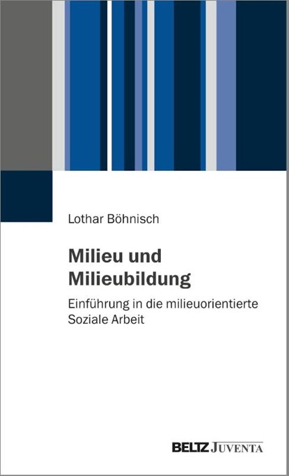 Milieu und Milieubildung, Lothar Böhnisch - Paperback - 9783779975588