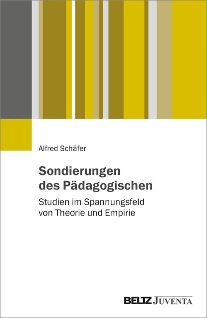 Sondierungen des Pädagogischen, Alfred Schäfer - Paperback - 9783779975922