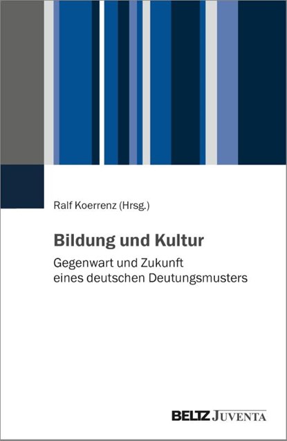 Bildung und Kultur, Ralf Koerrenz - Paperback - 9783779976608