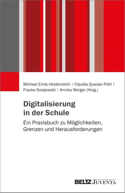 Digitalisierung in der Schule, Michael Ernst-Heidenreich ; Claudia Quaiser-Pohl ; Frauke Sorajewski - Paperback - 9783779977063