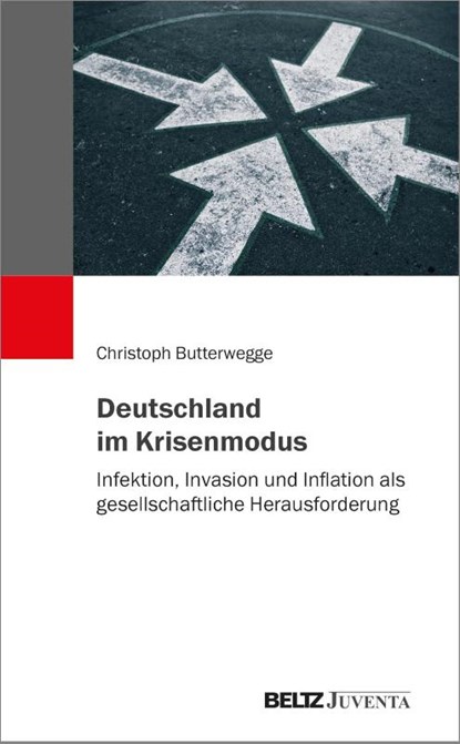 Deutschland im Krisenmodus, Christoph Butterwegge - Paperback - 9783779982418