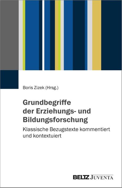 Grundbegriffe der Erziehungs- und Bildungsforschung, Boris Zizek - Paperback - 9783779983972