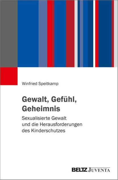 Gewalt, Gefühl, Geheimnis, Winfried Speitkamp - Paperback - 9783779996583