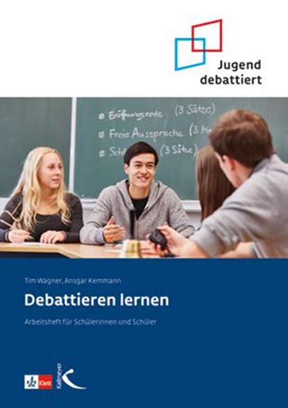 Debattieren lernen, Ansgar Kemmann ; Tim Wagner - Paperback - 9783780048493