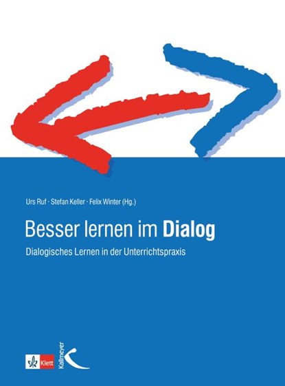 Besser lernen im Dialog, Urs Ruf ;  Stefan Keller ;  Felix Winter - Paperback - 9783780049131