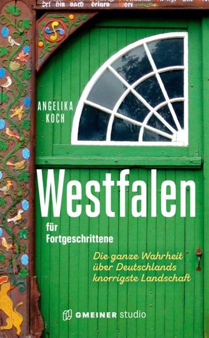 Westfalen für Fortgeschrittene, Angelika Koch - Gebonden - 9783780110213