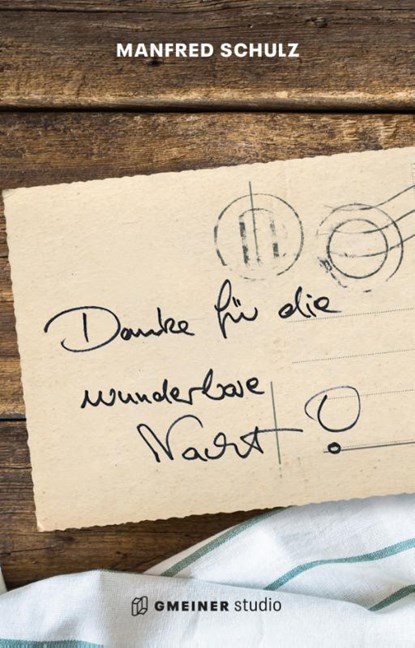 Danke für die wunderbare Nacht, Manfred Schulz - Gebonden - 9783780125118