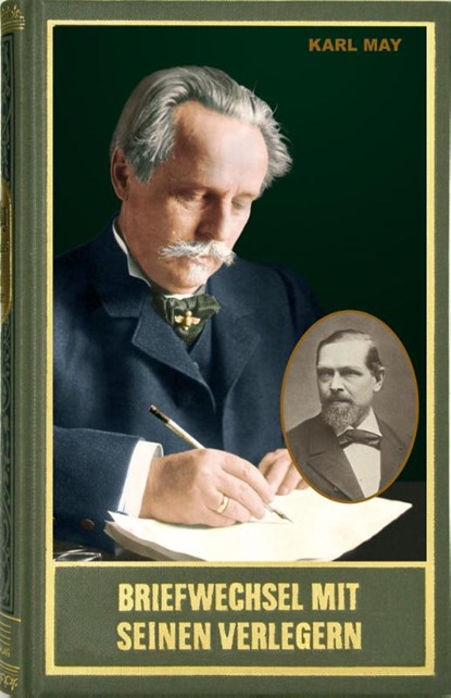 Gesammelte Werke / Briefwechsel mit seinen Verlegern und Redakteuren. Erster Band, Karl May - Gebonden - 9783780200976