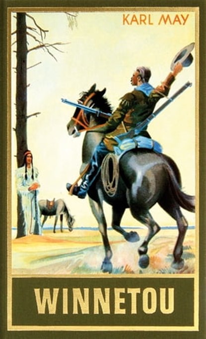 Winnetou. Zweiter Band, Karl May ; Lothar Schmid ; Bernhard Schmid - Ebook - 9783780215086