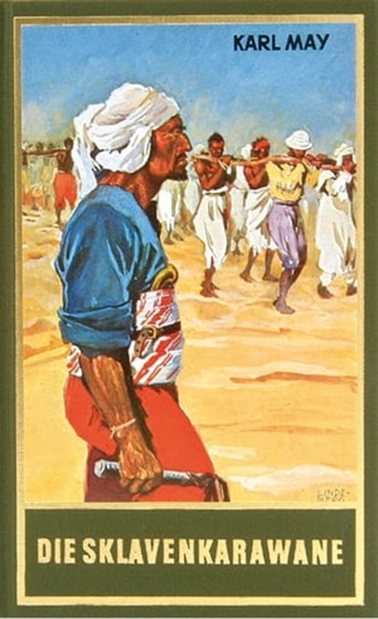 Die Sklavenkarawane, Karl May ; Euchar A Schmid - Ebook - 9783780215413