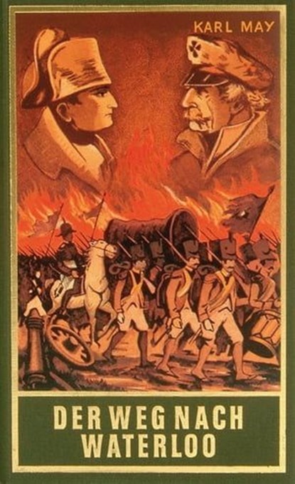 Der Weg nach Waterloo, Karl May ; Euchar A Schmid - Ebook - 9783780215567