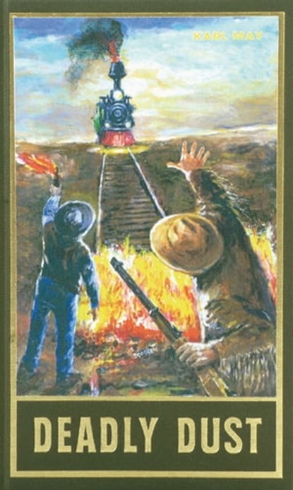 Deadly Dust, Karl May ; Christoph F Lorenz ; Lothar Schmid ; Bernhard Schmid - Ebook - 9783780215888