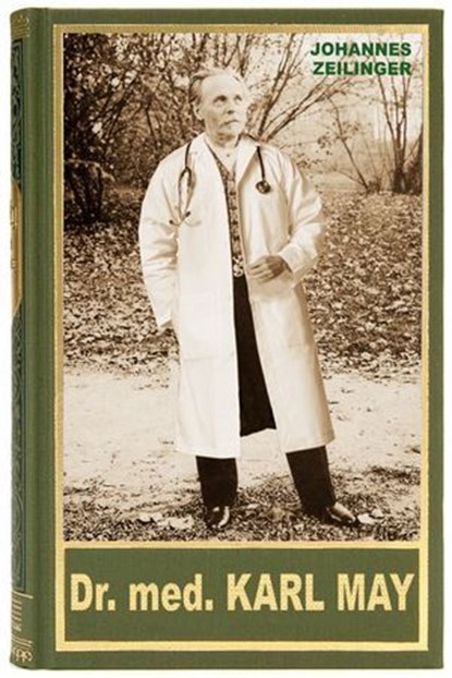 Dr. med. Karl May, Johannes Zeilinger - Ebook - 9783780216366