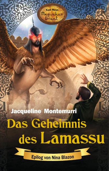 Das Geheimnis des Lamassu, Jacqueline Montemurri - Paperback - 9783780225092