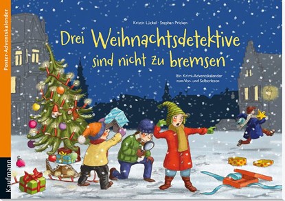 Drei Weihnachtsdetektive sind nicht zu bremsen, Kristin Lückel - Paperback - 9783780608888
