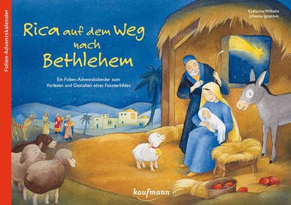 Rica auf dem Weg nach Bethlehem, Katharina Wilhelm - Paperback - 9783780608932
