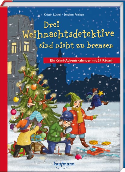 Drei Weihnachtsdetektive sind nicht zu bremsen, Kristin Lückel - Gebonden - 9783780609441