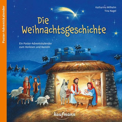 Die Weihnachtsgeschichte, Katharina Wilhelm - Paperback - 9783780609922