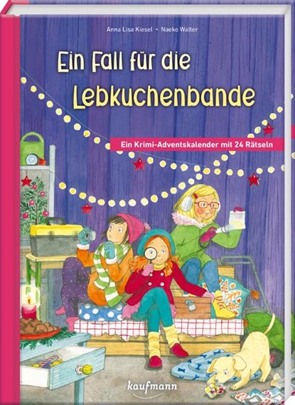 Ein Fall für die Lebkuchen-Bande, Anna Lisa Kiesel - Paperback - 9783780618108