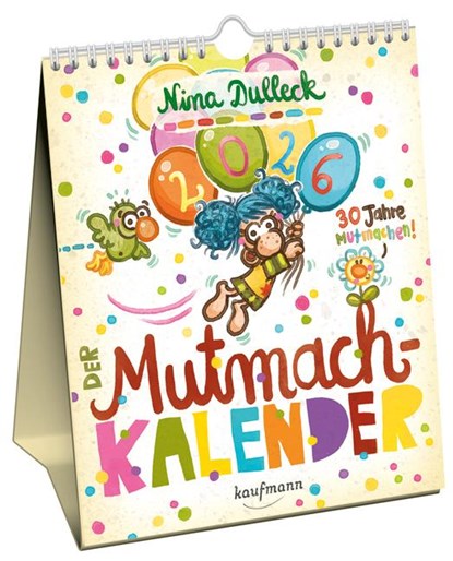 Der Mutmachkalender 2026, Nina Dulleck - Paperback - 9783780632265