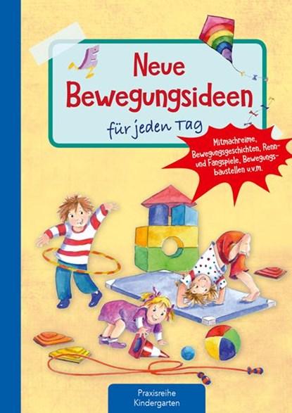 Neue Bewegungsideen für jeden Tag, Suse Klein - Gebonden - 9783780651389