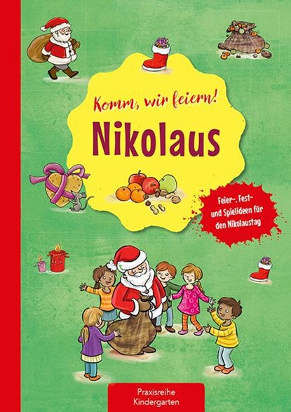 Komm, wir feiern! Nikolaus, Suse Klein - Gebonden - 9783780651631