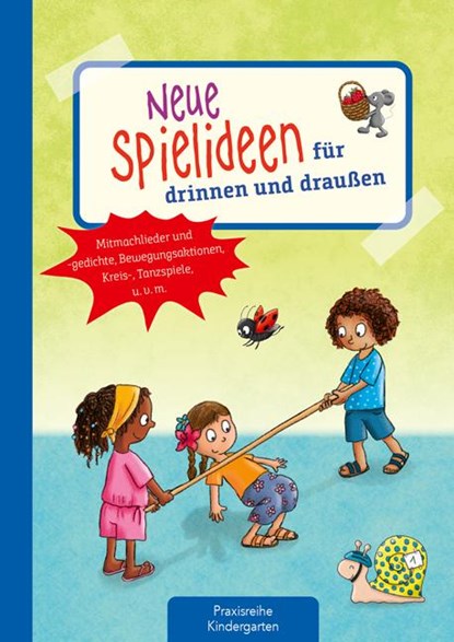Neue Spielideen für drinnen und draußen, Suse Klein - Gebonden - 9783780652010