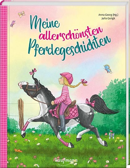 Meine allerschönsten Pferdegeschichten, Anna Georg - Gebonden - 9783780663900