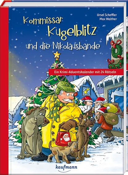 Kommissar Kugelblitz und die Nikolausbande, Ursel Scheffler - Paperback - 9783780663986