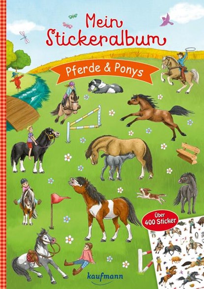 Mein Stickeralbum Pferde & Ponys, Klara Kamlah - Gebonden - 9783780664150