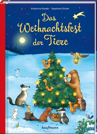 Das Weihnachtsfest der Tiere, Katharina Mauder - Gebonden - 9783780664211