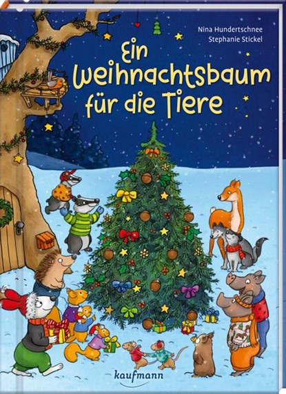 Ein Weihnachtsbaum für die Tiere, Nina Hundertschnee - Gebonden - 9783780664945