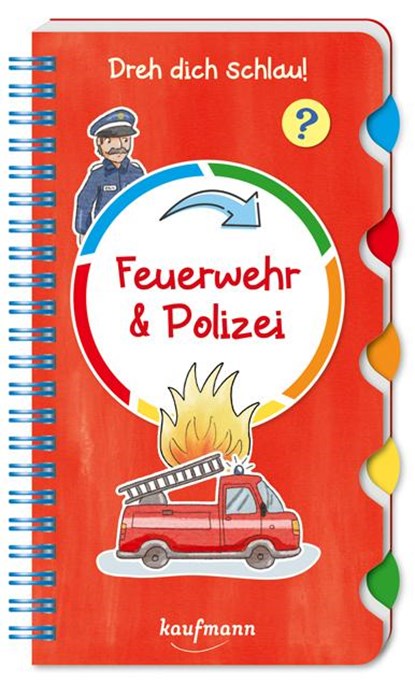 Dreh dich schlau - Feuerwehr & Polizei, Klara Kamlah - Paperback - 9783780665188