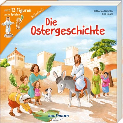 Die Ostergeschichte, Katharina Wilhelm - Gebonden - 9783780665577