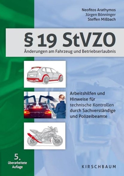 § 19 StVZO, Neofitos Arathymos ; Jürgen Bönninger ; Steffen Mißbach - Paperback - 9783781220614
