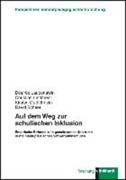 Auf dem Weg zur schulischen Inklusion, GUTHÖHRLEIN,  Kirsten ; Laubenstein, Désirée ; Lindmeier, Christian ; Scheer, David - Paperback - 9783781520561