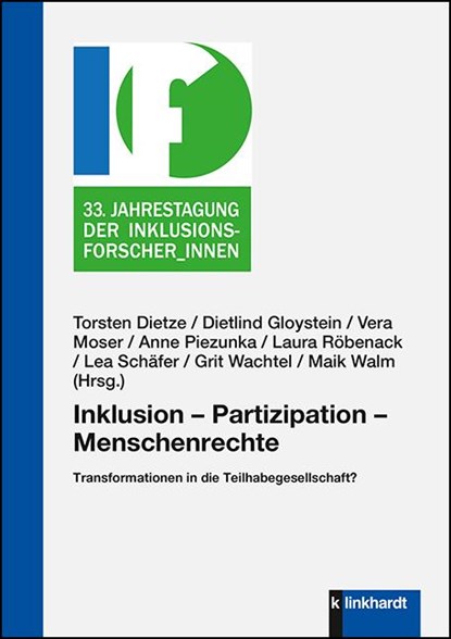 Inklusion - Partizipation - Menschenrechte, Torsten Dietze ;  Dietlind Gloystein ;  Vera Moser ;  Anne Piezunka ;  Laura Röbenack ;  Lea Schäfer ;  Grit Wachtel ;  Maik Walm - Paperback - 9783781523623