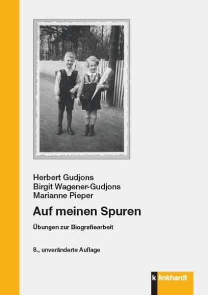 Auf meinen Spuren, Herbert Gudjons ; Birgit Wagener-Gudjons ; Marianne Pieper - Paperback - 9783781523746