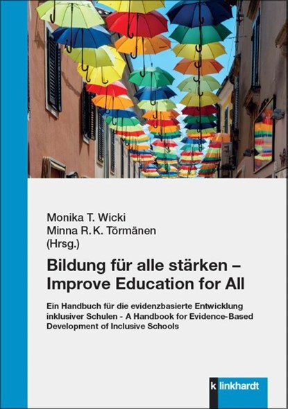 Bildung für alle stärken - Improve Education for All, Minna Törmänen ; Monika T. Wicki - Paperback - 9783781527072