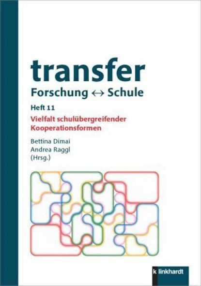 transfer Forschung ¿ Schule, Heft 11, Bettina Dimai ; Andrea Raggl - Paperback - 9783781527478