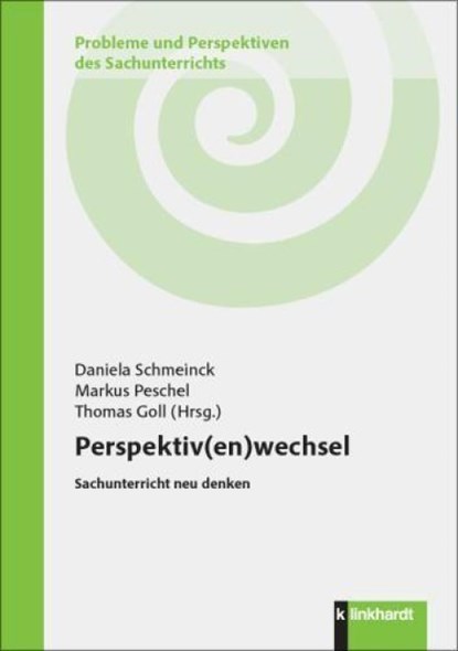Perspektiv(en)wechsel, Daniela Schmeinck ; Markus Peschel ; Thomas Goll - Paperback - 9783781527553