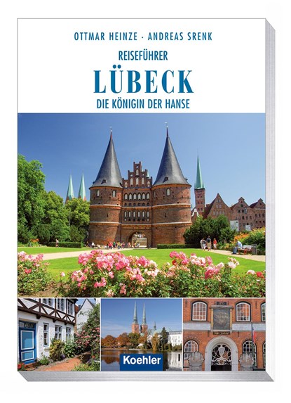 Reiseführer Lübeck, Ottmar Heinze ;  Andreas Srenk - Paperback - 9783782212694