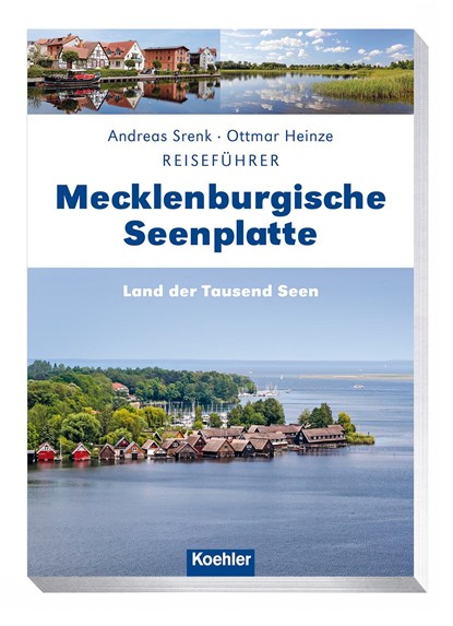 Reiseführer Mecklenburgische Seenplatte, Ottmar Heinze ;  Andreas Srenk - Paperback - 9783782213028