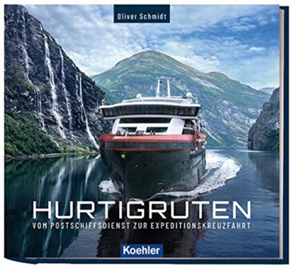 HURTIGRUTEN GERMAN TEXT, SCHMIDT OLIVER - Gebonden - 9783782213066