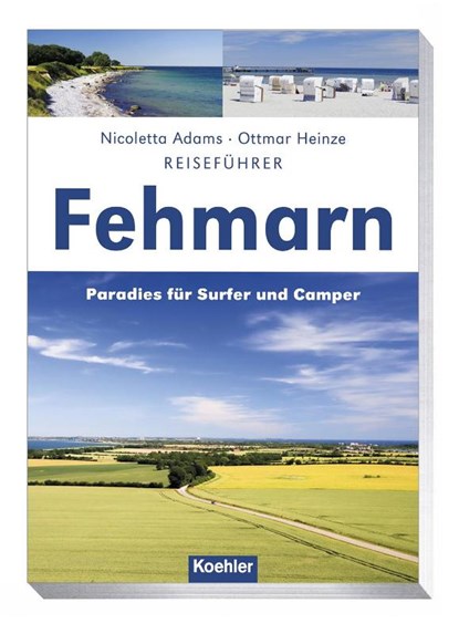 Reiseführer Fehmarn, Nicoletta Adams ; Ottmar Heinze - Paperback - 9783782213288