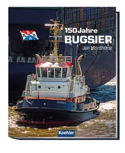 150 Jahre Bugsier, Jan Mordhorst - Ebook - 9783782214049
