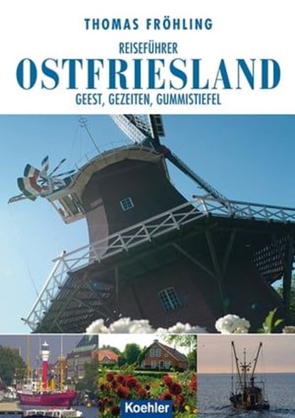 Reiseführer Ostfriesland, Thomas Fröhling - Ebook - 9783782214148
