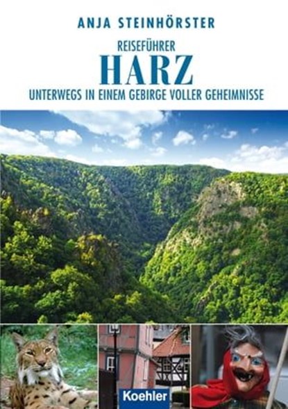 Reiseführer Harz, Anja Steinhörster - Ebook - 9783782214179